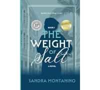 The Weight of Salt: A Gripping Story of Love and Courage.