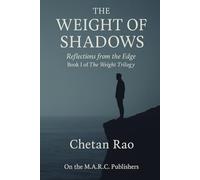 The Weight of Shadows: Reflections from the Edge