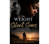 The Weight of Silent Scars