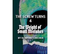 The Weight of Small Mistakes: 4