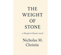 The Weight of Stone: 1