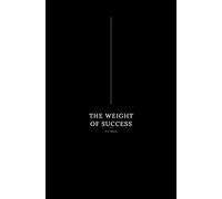 The Weight of Success: How High Performing Professionals Release Invisible Pressure Without Losing Ambition or Stability