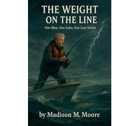 The Weight On The Line: 1