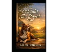 The Weight She Stayed For