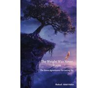 The Weight Was Never Yours