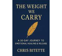 The Weight We Carry