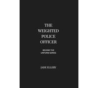 The Weighted Police Officer: A reflective exploration of modern policing, decision-making under pressure, public scrutiny, authority, restraint, and the human reality behind police work