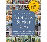 The Weiser Tarot Card Sticker Book: Includes over 2,500 Stickers 32 Complete Sets of All 78 Tarot Cards - Perfect for Tarot Journaling: Volume 26
