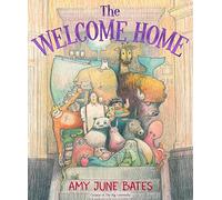 Amy June Bates The Welcome Home (Copertina rigida)