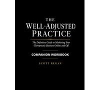 The Well-Adjusted Practice - Companion Workbook