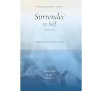 The Well Being of Water: Surrender to Self