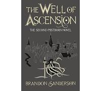 The Well of Ascension: Mistborn Book Two (Mistborn) by Sanderson, Brandon
