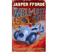 The Well of Lost Plots: Thursday Next Book 3