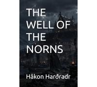 THE WELL OF THE NORNS
