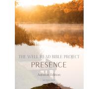 The Well Read Bible Project: Autumn Edition - Presence