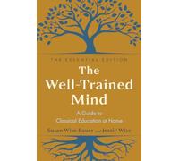Susan Wise Bauer Jessie Wise The Well-Trained Mind (Copertina rigida)