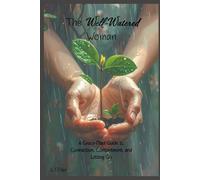 The Well-Watered Woman: A Grace-Filled Guide to Connection, Contentment, and Letting Go