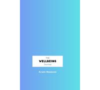 The Wellbeing Journal - Blue Edition: Supportive pages for Big emotions and little wins