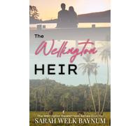 The Wellington Heir: An Enemies-to-Lovers Billionaire Romantic Suspense