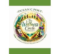 The Wellness Circle Community Coloring Book: Art, Reflection, and Healing Come Together