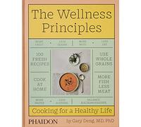 Gary Deng The Wellness Principles (Copertina rigida)