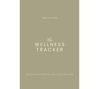 The Wellness Tracker: Balancing Mental, Emotional, and Physical Well-Being