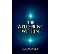 The Wellspring Within
