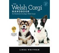 The Welsh Corgi Handbook: The Essential Guide to Pembrokes & Cardigans