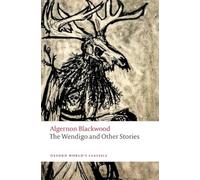 Algernon Blackwood Aaron Worth The Wendigo and Other Stories (Tascabile)