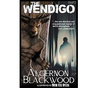 The Wendigo (Illustrated)