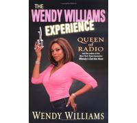 The Wendy Williams Experience