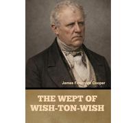 The Wept of Wish-Ton-Wish
