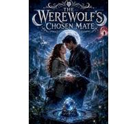 The Werewolf's Chosen Mate: 4
