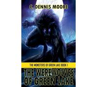 The Werewolves of Green Lake: 1