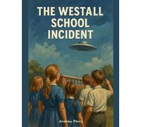 The Westall School Incident