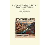 The Western United States: A Geographical Reader