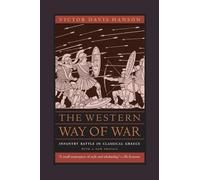Victor Davis Hanson The Western Way of War (Tascabile)