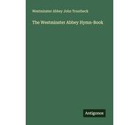 The Westminster Abbey Hymn-Book