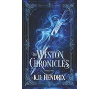The Weston Chronicles:: A clean medieval fantasy - Book One
