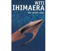 The Whale Rider by Witi Ihimaera