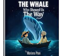 The Whale Who Showed Us The Way
