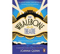 The Whalebone Theatre: The instant Sunday Times bestseller: The Sunday Times bestselling historical novel and beautiful coming-of-age story