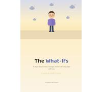 The What-Ifs