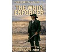 The Whig Enforcer: 2