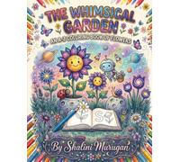 The Whimsical Garden: An A to Z Alphabet Flower Coloring Book for Kids Ages 5-8 | Fun Botanical Line Art with Asters, Roses, Zinnias, and More
