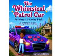 The Whimsical Patrol Car Coloring Book