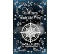 The Whimsy Witch Who Wasn't: 1 - NUOVO