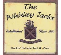 The Whiskey Jacks - Rockin'Ballads Trad & More