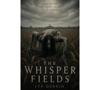 The Whisper Fields: A Disturbing Small Town Horror About Childhood Trauma And Possession By Fear