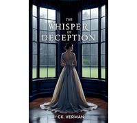 The Whisper Of Deception